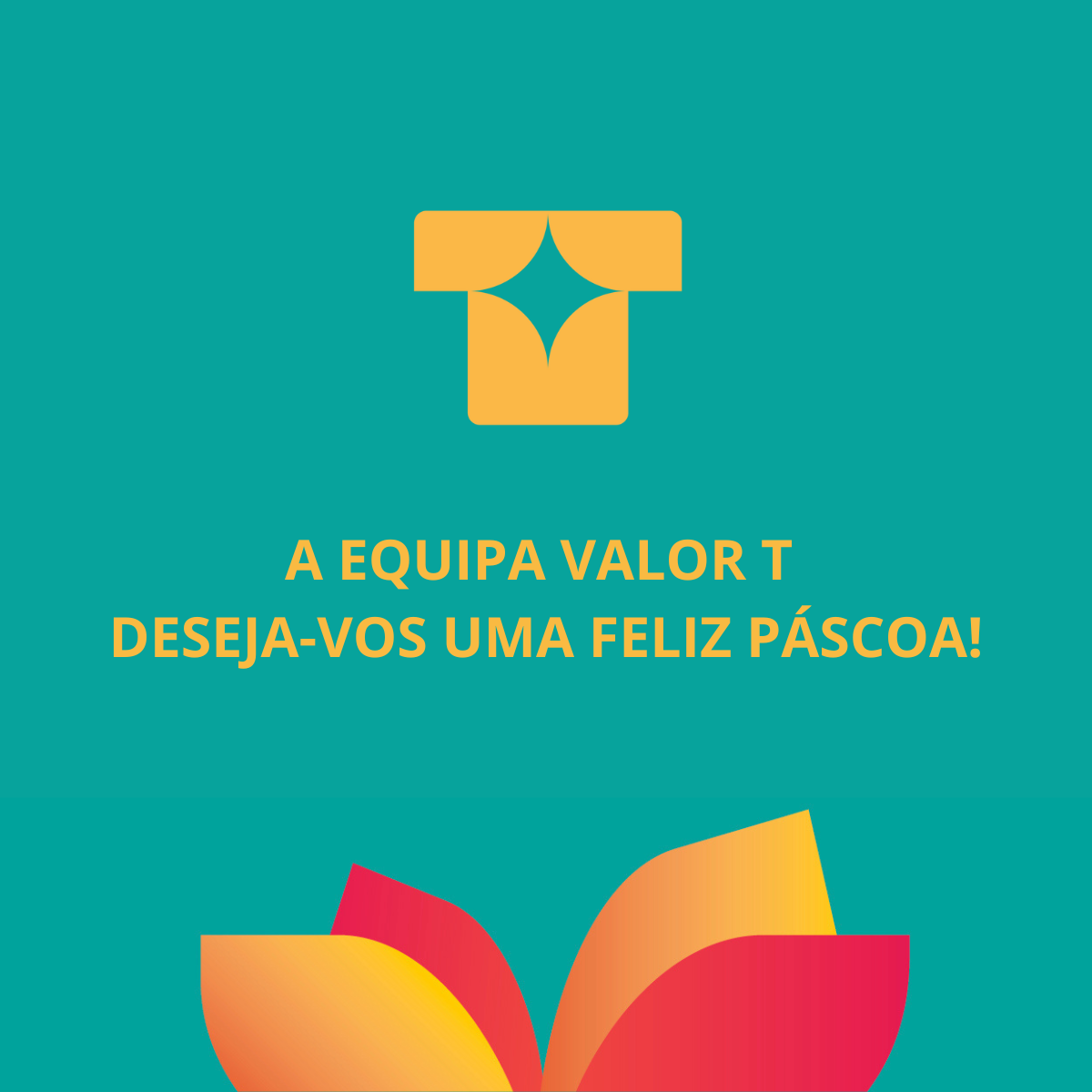 A Equipa Valor T deseja a Todos uma Boa Páscoa.